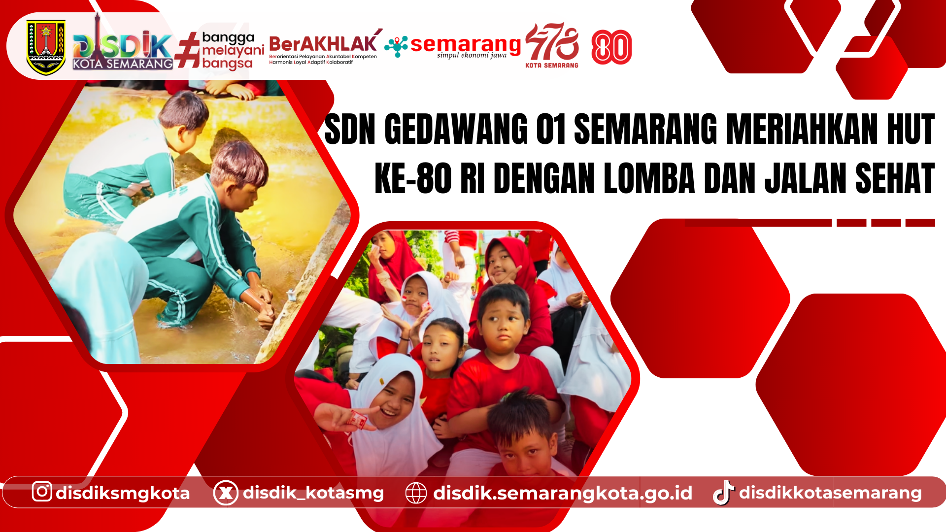 SDN Gedawang 01 Semarang Meriahkan HUT RI ke-80 dengan Lomba dan Jalan Sehat